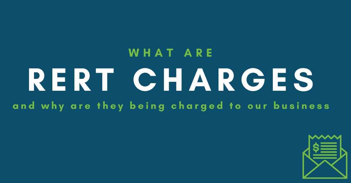 What are RERT charges, and why is business being billed for them?